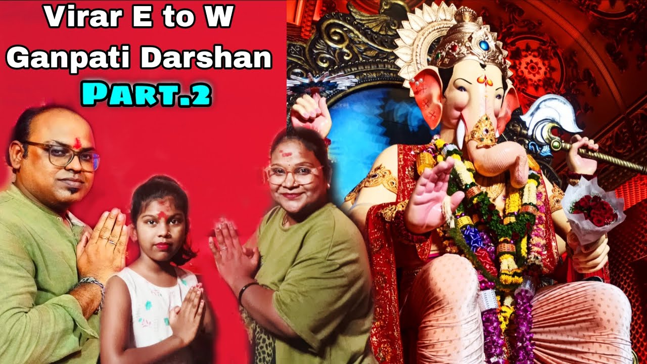 Ganpati Darshan 2025 | Virar East & West Ganpati Darshan Part 2 | विरार गणपती दर्शन पार्ट २