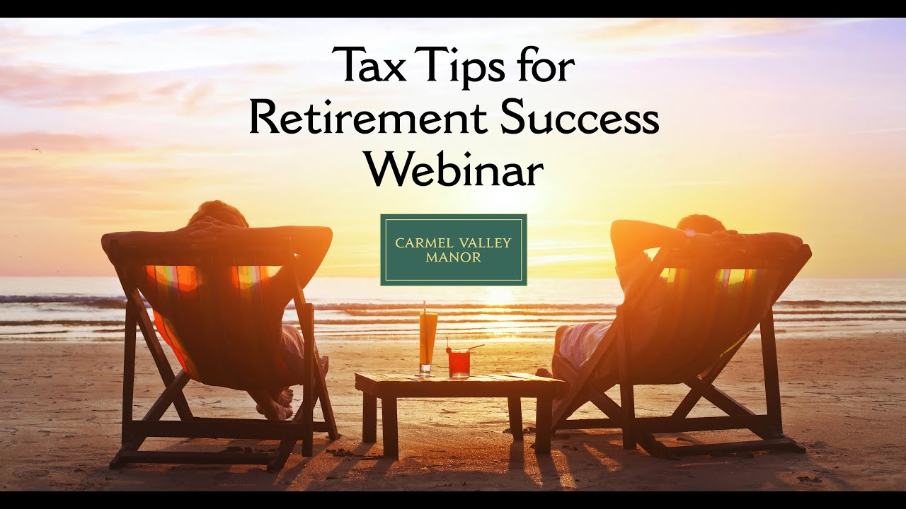 Tax Tips for Retirement Webinar