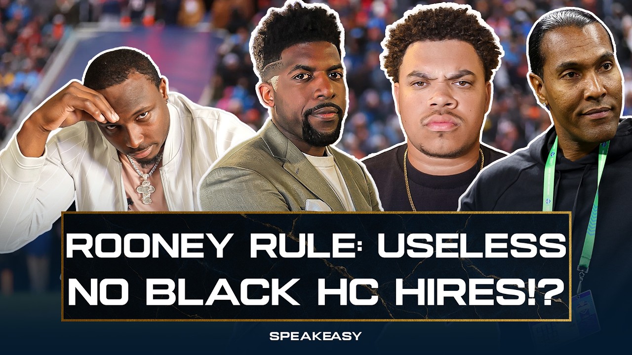 No Black Head Coaching Hires, Rooney Rule is Useless, & More | Speakeasy