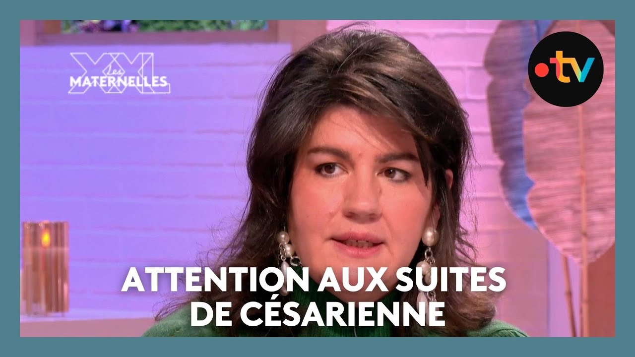 Suites de césarienne : les signes à surveiller après l’opération - Les Maternelles XXL