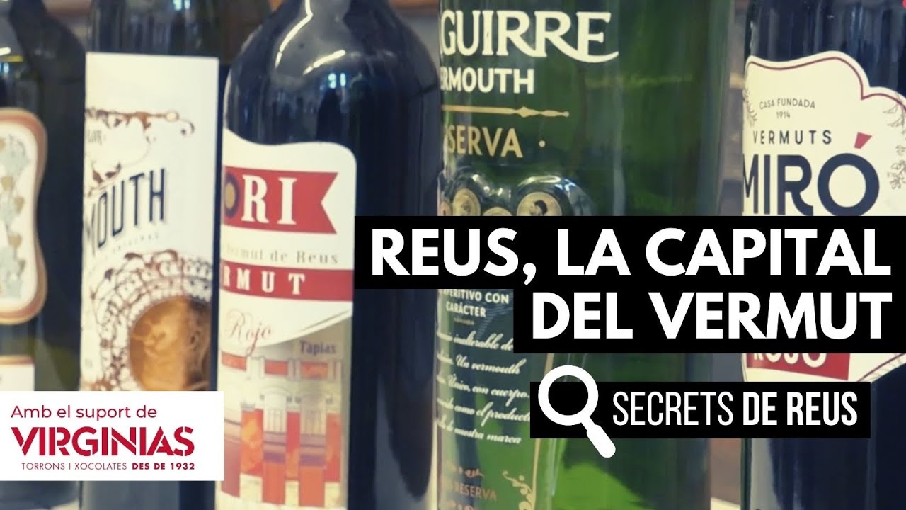 Descobrim com Reus es va convertir en la capital del vermut #SECRETSDEREUS