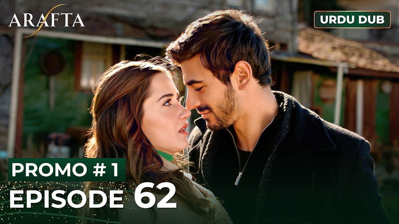 ARAFTA Urdu Episode 62 | PROMO 1 | Turkish Series in Urdu Dubbed