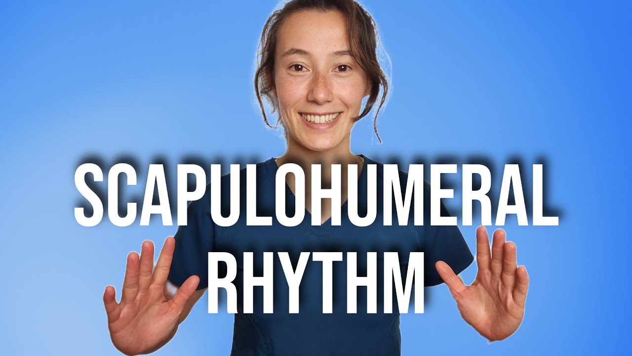 Scapulohumeral Rhythm