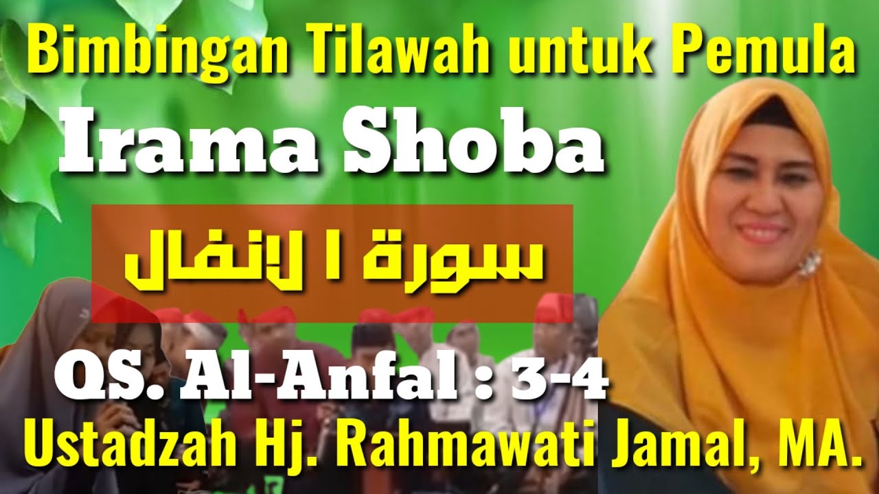 Irama SHOBA, Asyiknya Belajar Tilawah bersama Ustadzah Hj. Rahmawati Jamal,MA. untuk Qori-ah Pemula
