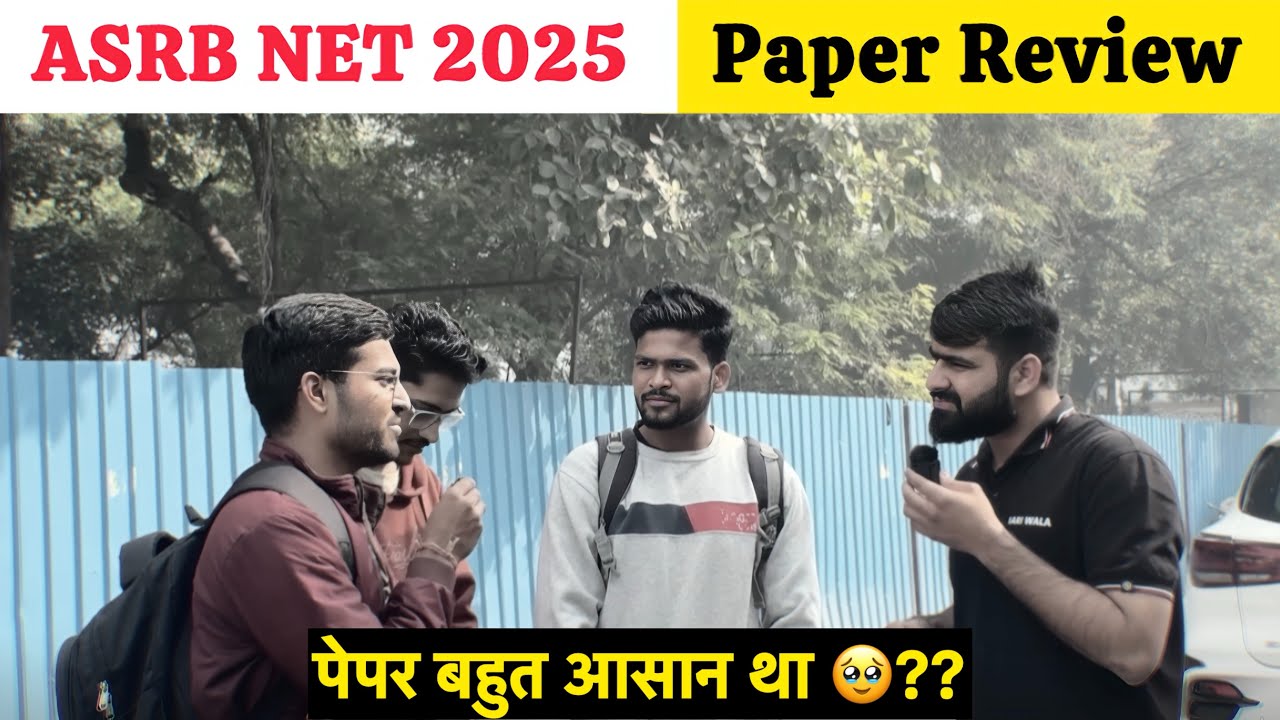 ‼️ ASRB NET 2025 Paper Review | Live | Cutoff? 