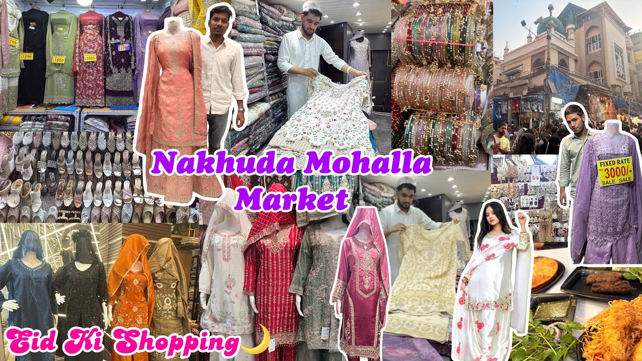 Nakhuda Mohalla Market 🛍️ | Eid Ka Behtareen Dress 🌙 | Trending Pakistani & Party Wear Collection 