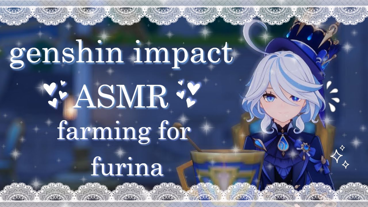 ASMR | farming for furina 🌊💙 (genshin impact asmr♡)