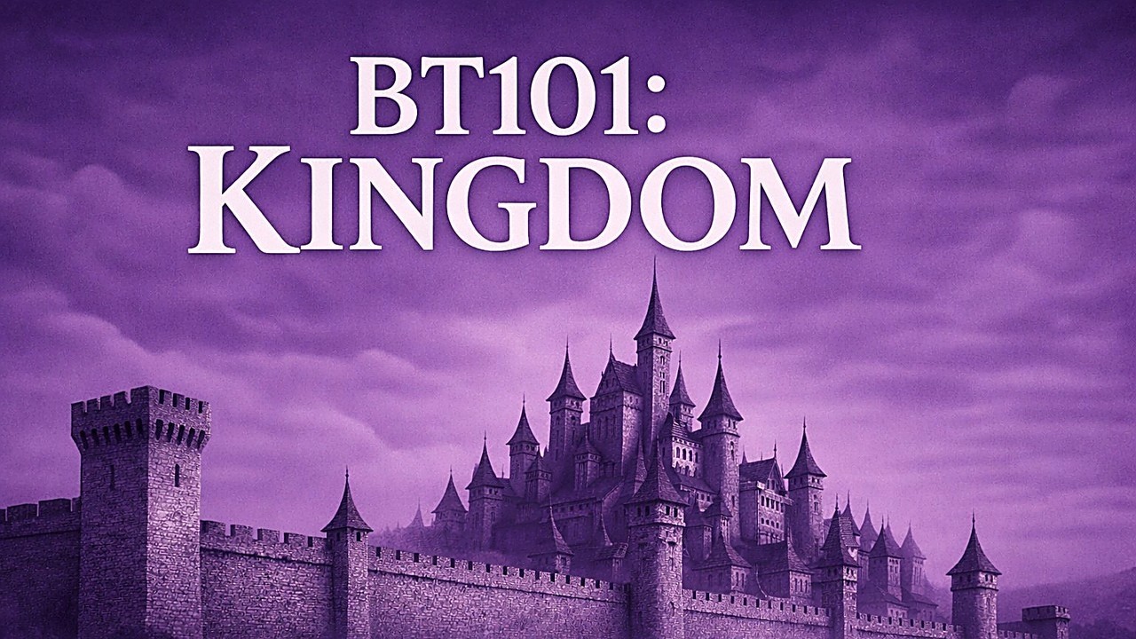 BT101: Kingdom in Revelation (Session 7)