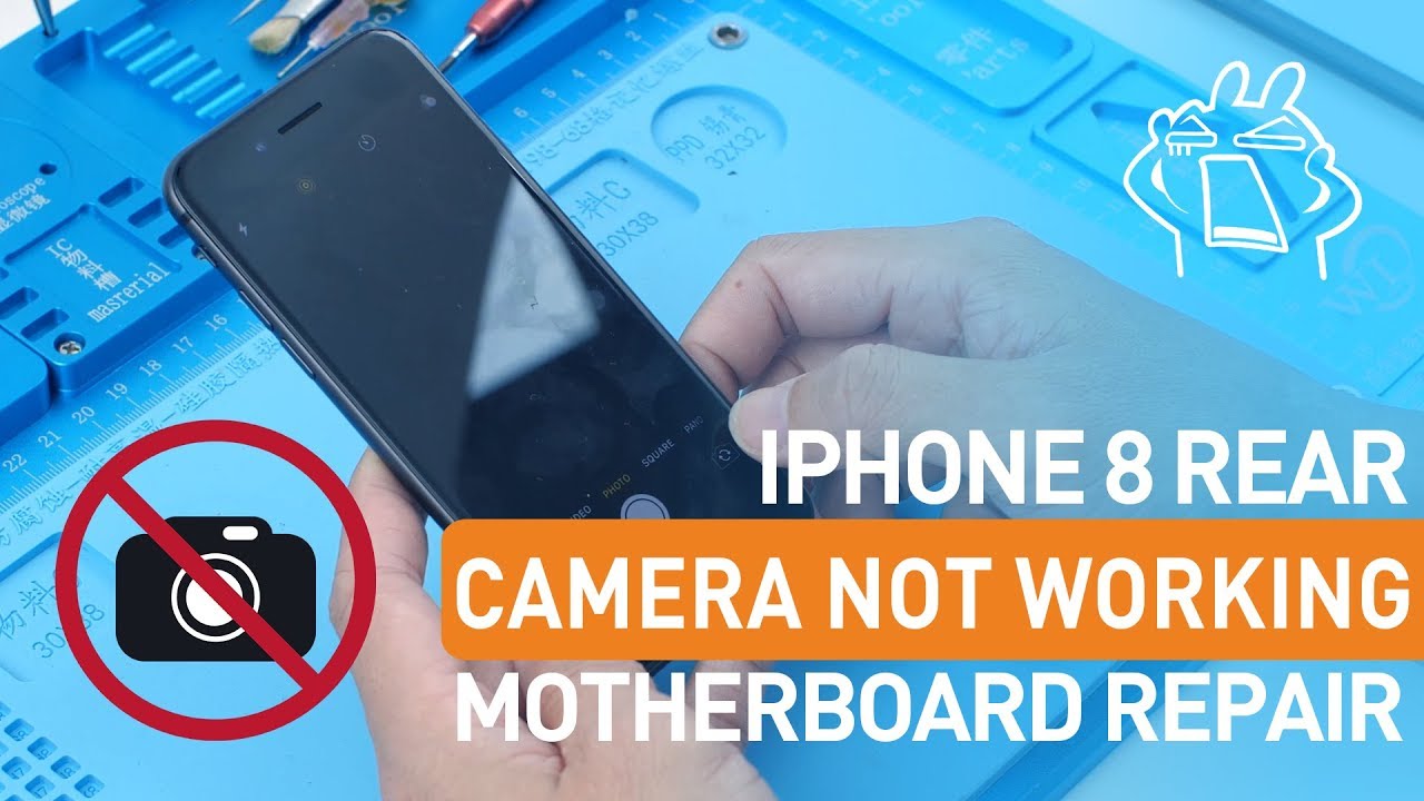 How To Fix iPhone 8 Rear Camera Not Working - Motherboard Repair