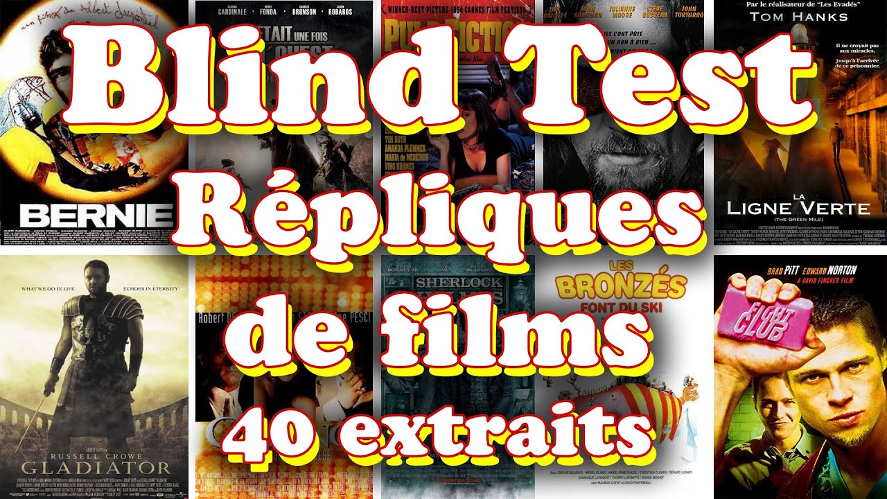 Blind Test Réplique de film culte 40 extraits coriaces