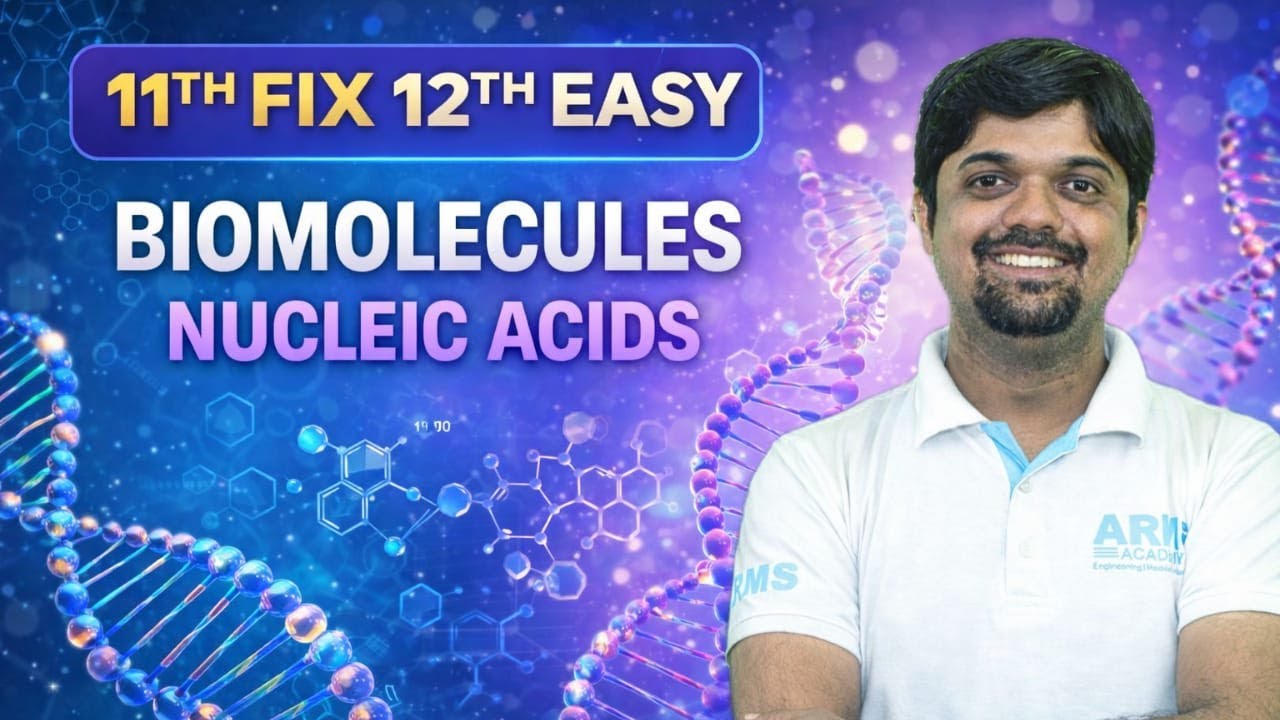 Class 11 Biology Revision | Biomolecules – Nucleic Acids | NEET | RD Sir