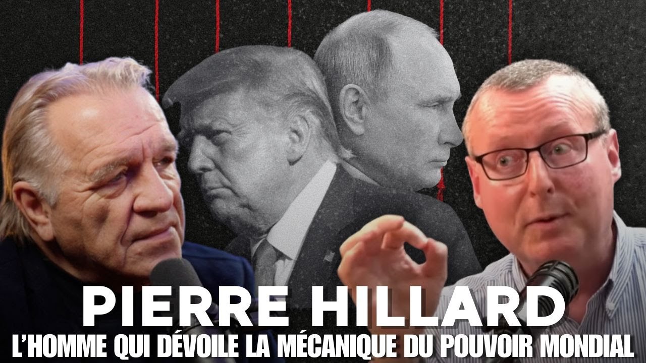 PIERRE HILLARD : Sa vision de l&rsquo;ordre mondial et le destin de la France