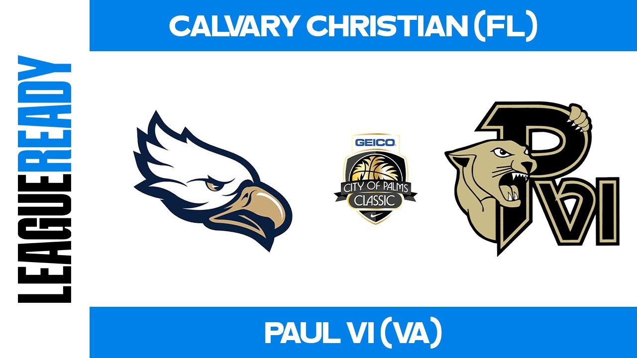 Calvary Christian (FL) vs Paul VI (VA) - 2025 City of Palms Quarterfinal 1