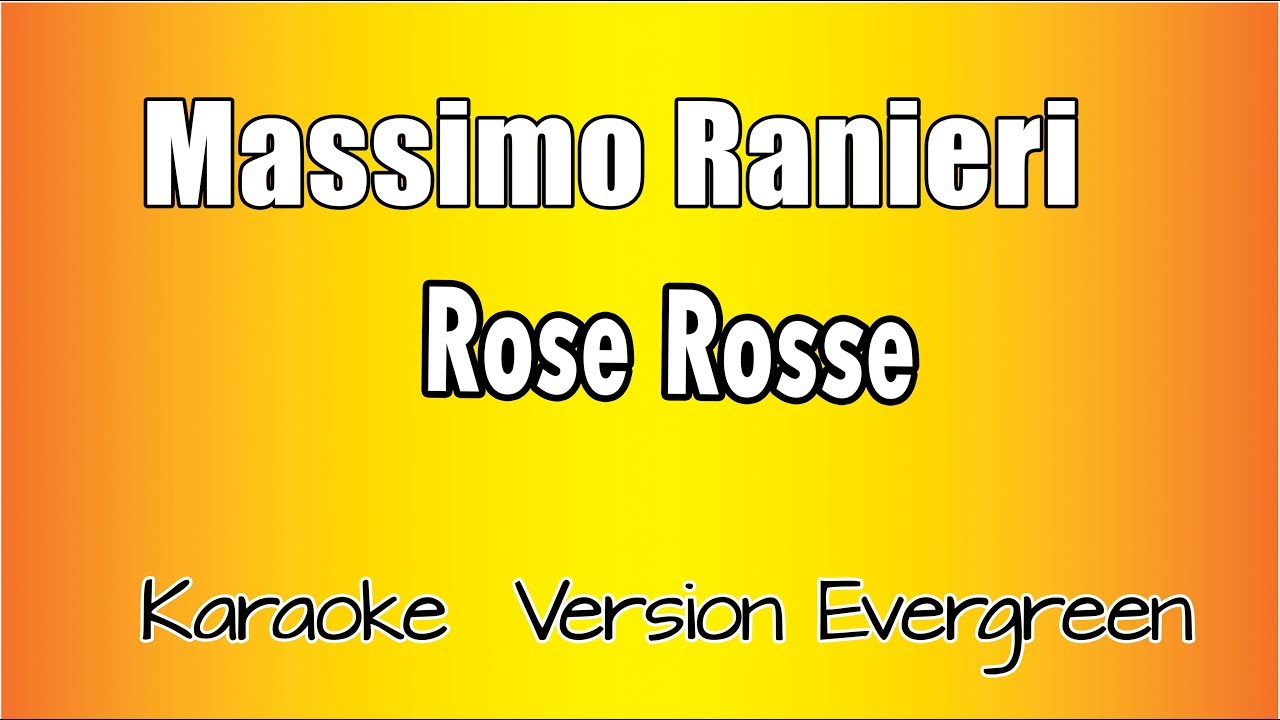Massimo Ranieri - Rose rosse ( Versione Karaoke Academy Italia)