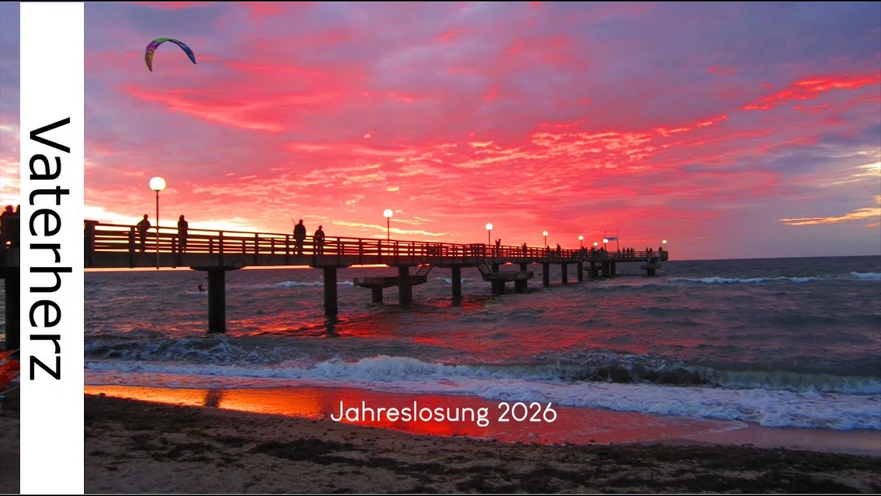 Gott macht alles neu (Jahreslosung 2026)  - Vaterherz