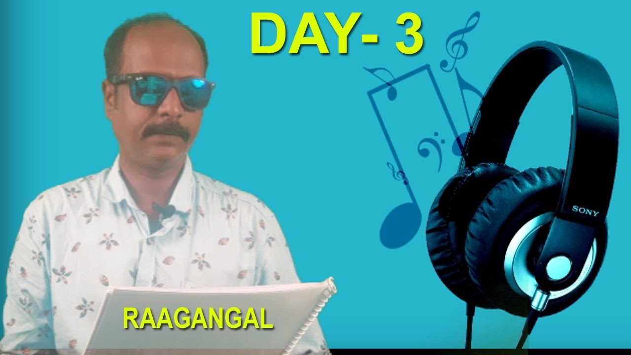 DAY 3 / RAAGANGAL / MUSIC CLASS IN TAMIL / MY MUSIC MASTER