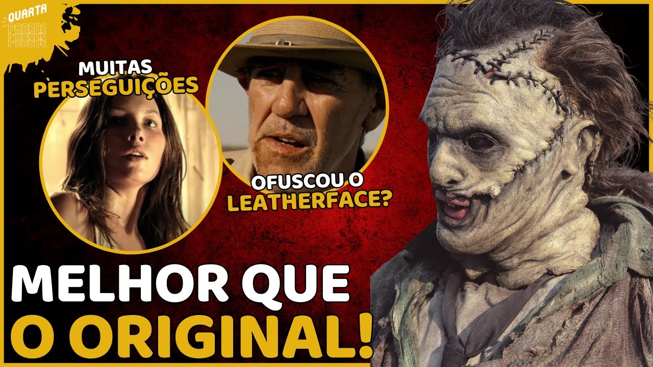 O MASSACRE DA SERRA ELÉTRICA 2003 ENSINA A COMO FAZER UM BOM REMAKE MELHOR QUE O ORIGINAL | CRÍTICA