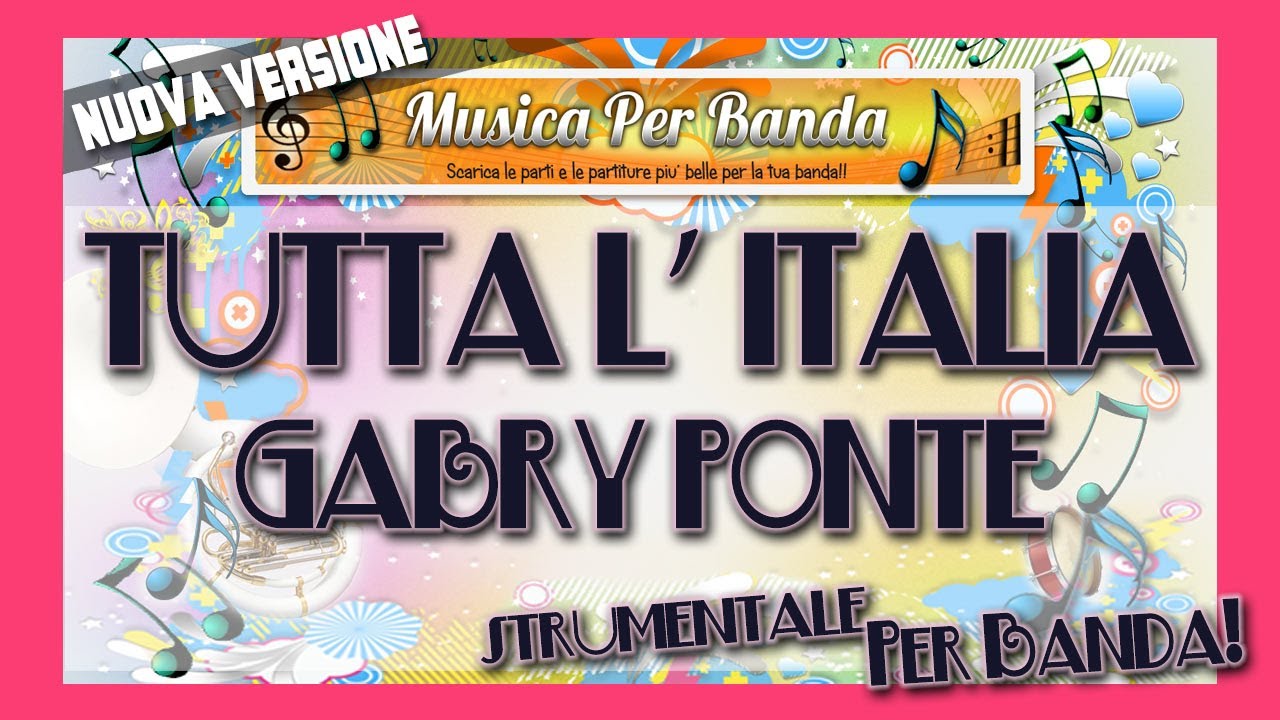 TUTTA L' ITALIA Per Banda - Gabry Ponte!