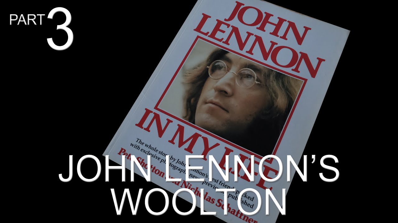 John Lennon's Woolton Part 3
