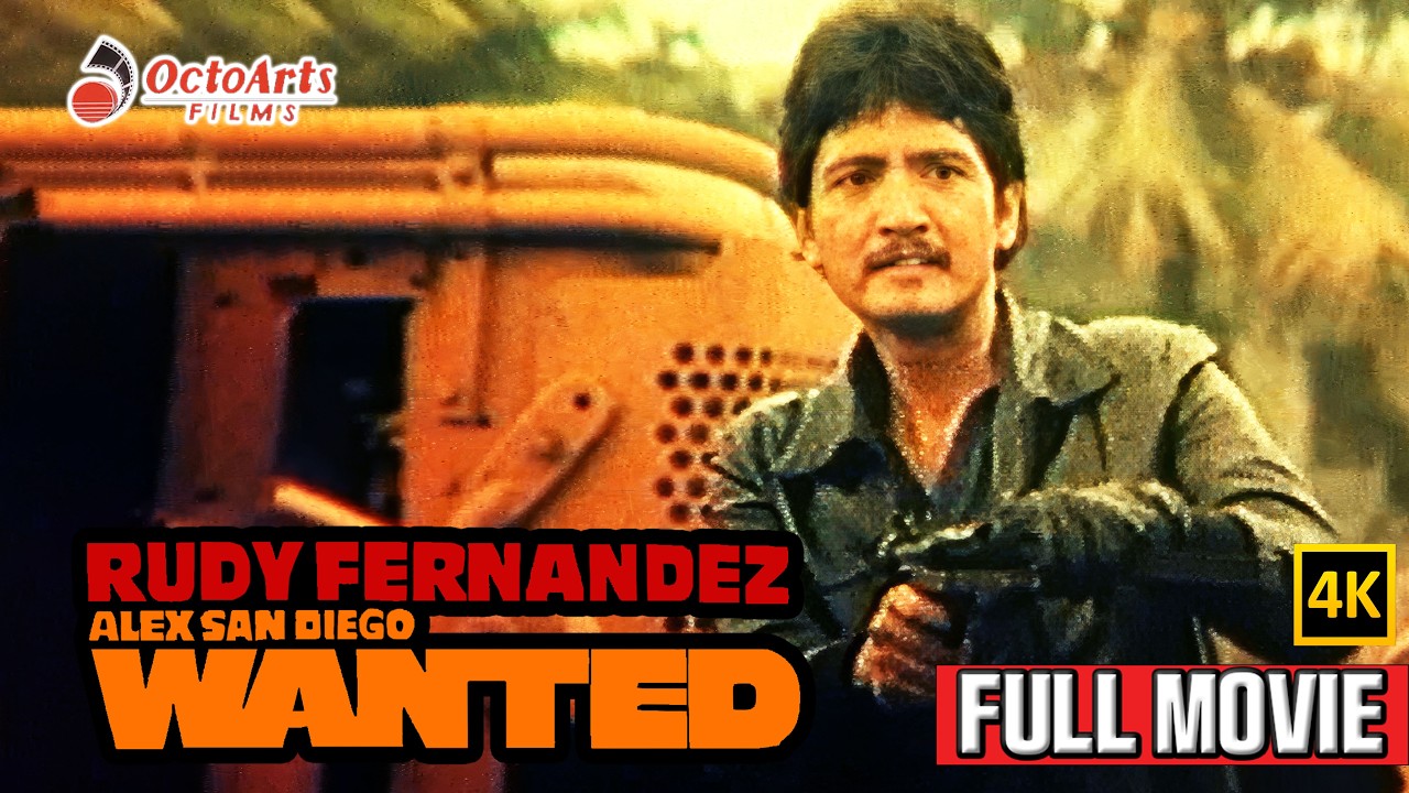 WANTED: ALEX SAN DIEGO | Full Movie (4K) | Rudy Fernandez, Conrad Poe, George Estregan