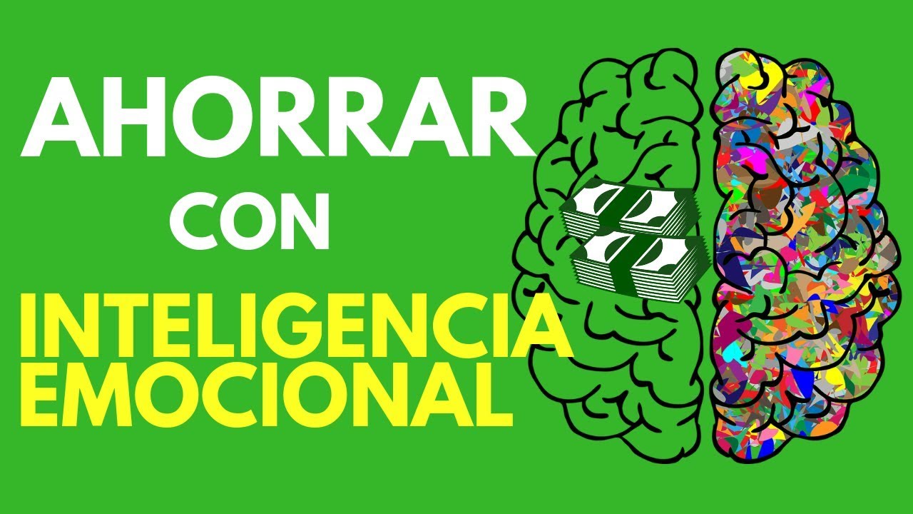 Ahorrar con Inteligencia Emocional - 5 Trucos para Ahorrar Dinero Usando Emociones