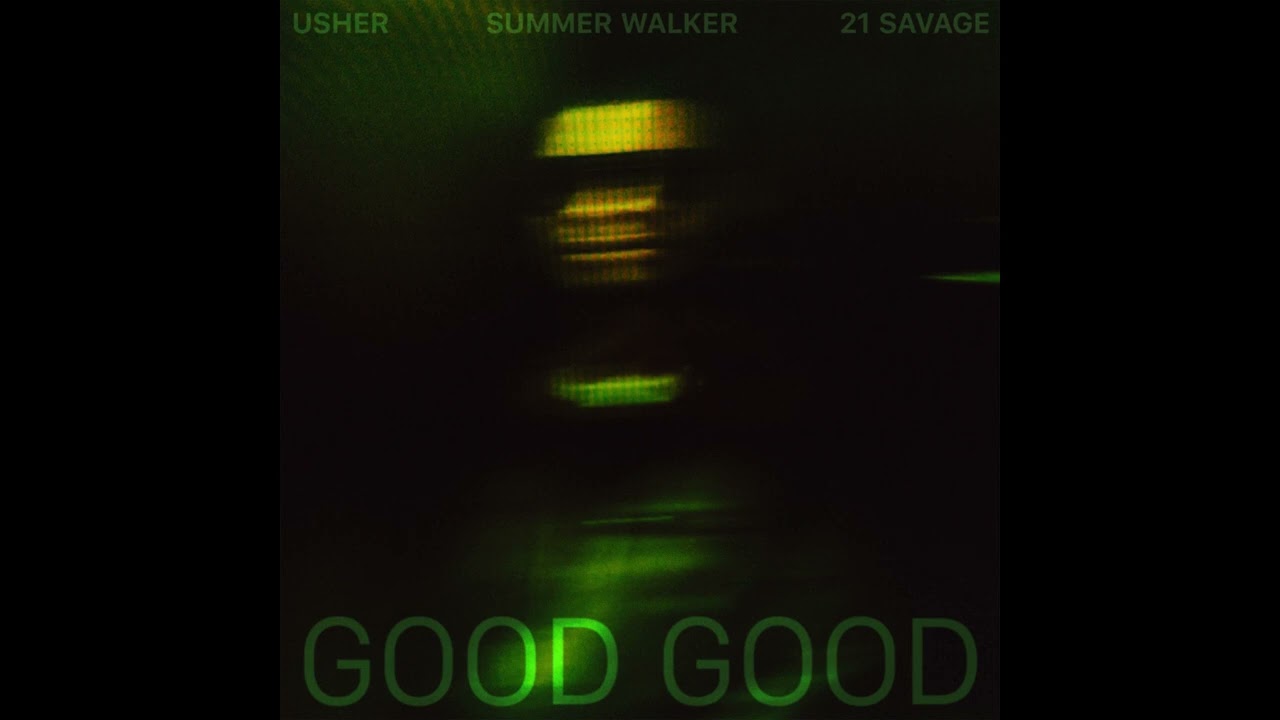 USHER, Summer Walker & 21 Savage - Good Good (Instrumental With Background Vocals)