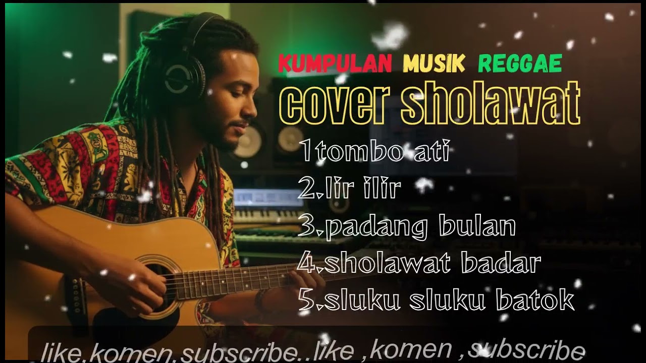 kumpulan musik reggae(cover sholawat tembang jawa bikin rileks adem tenang)
