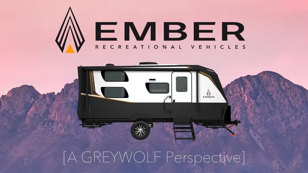 EMBER Overland Series  [A GREYWOLF Perspective]