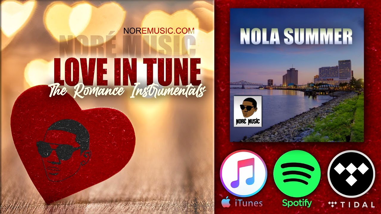 NOLA Summer | Love In Tune by Nore M Beats | Romantic Rap and R&B Beats for Valentine’s Day