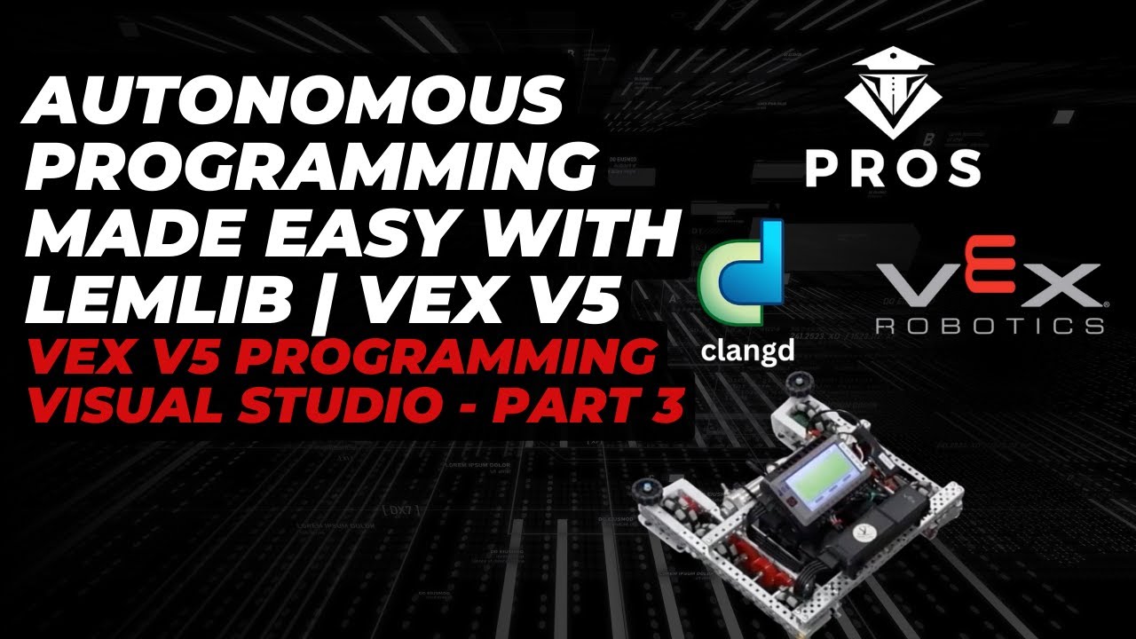 VEX V5 Programming - Autonomous Programming Made Easy with LemLib | VEX V5