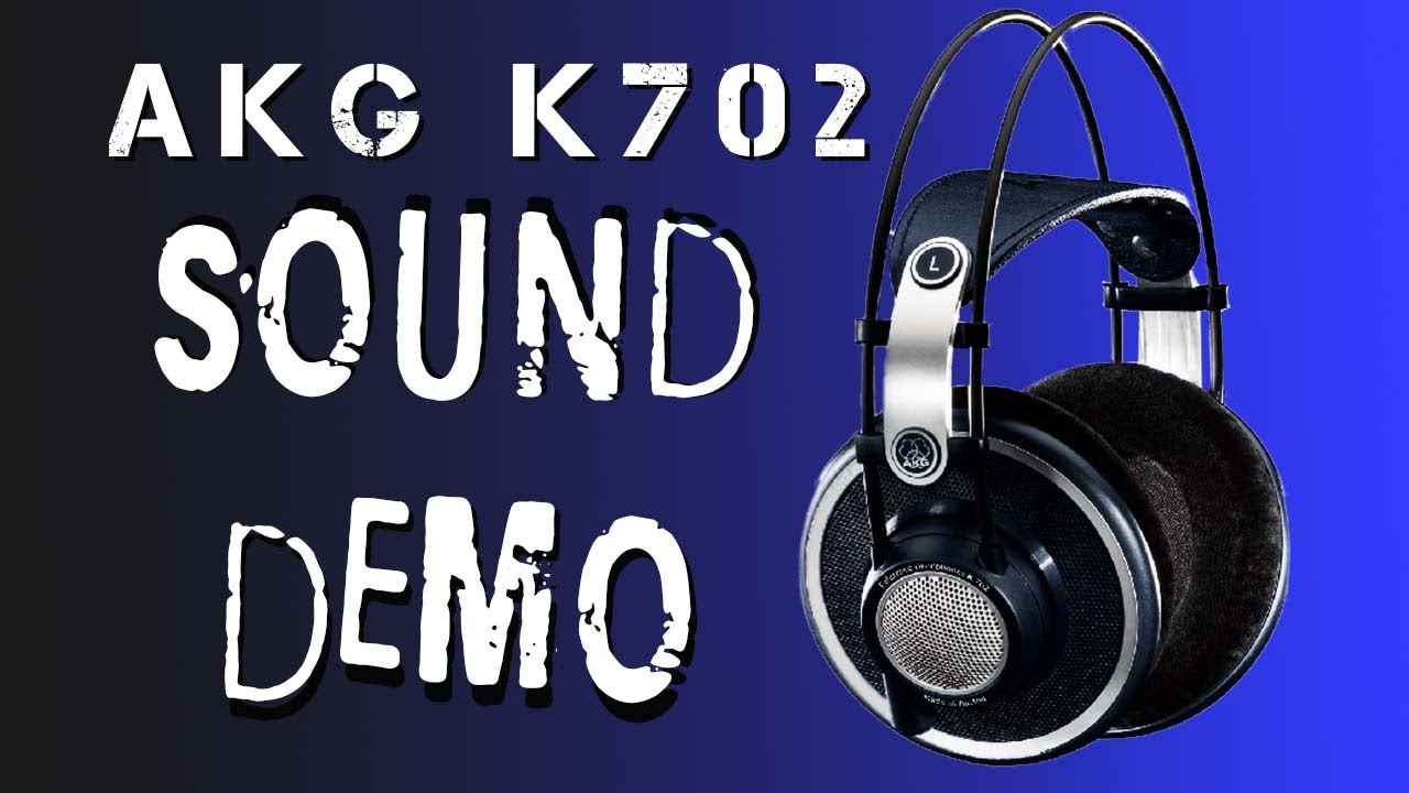 AKG K702 Sound Demo
