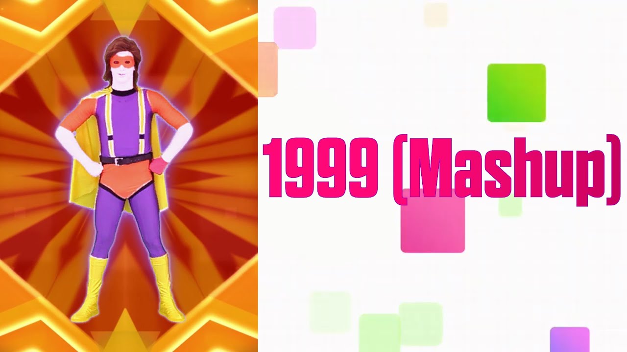 Just Dance Fanmade Mashup - 1999