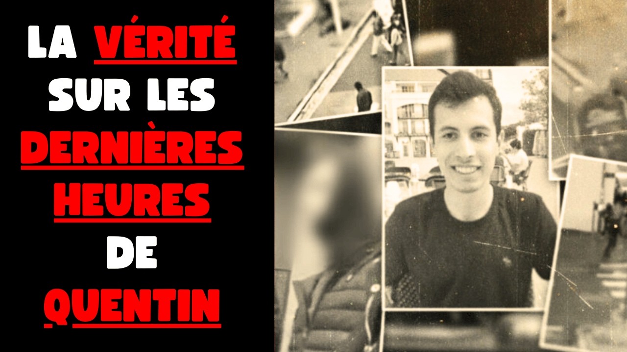 QUENTIN - LE VRAI RECIT DU DRAME par son CAMARADE