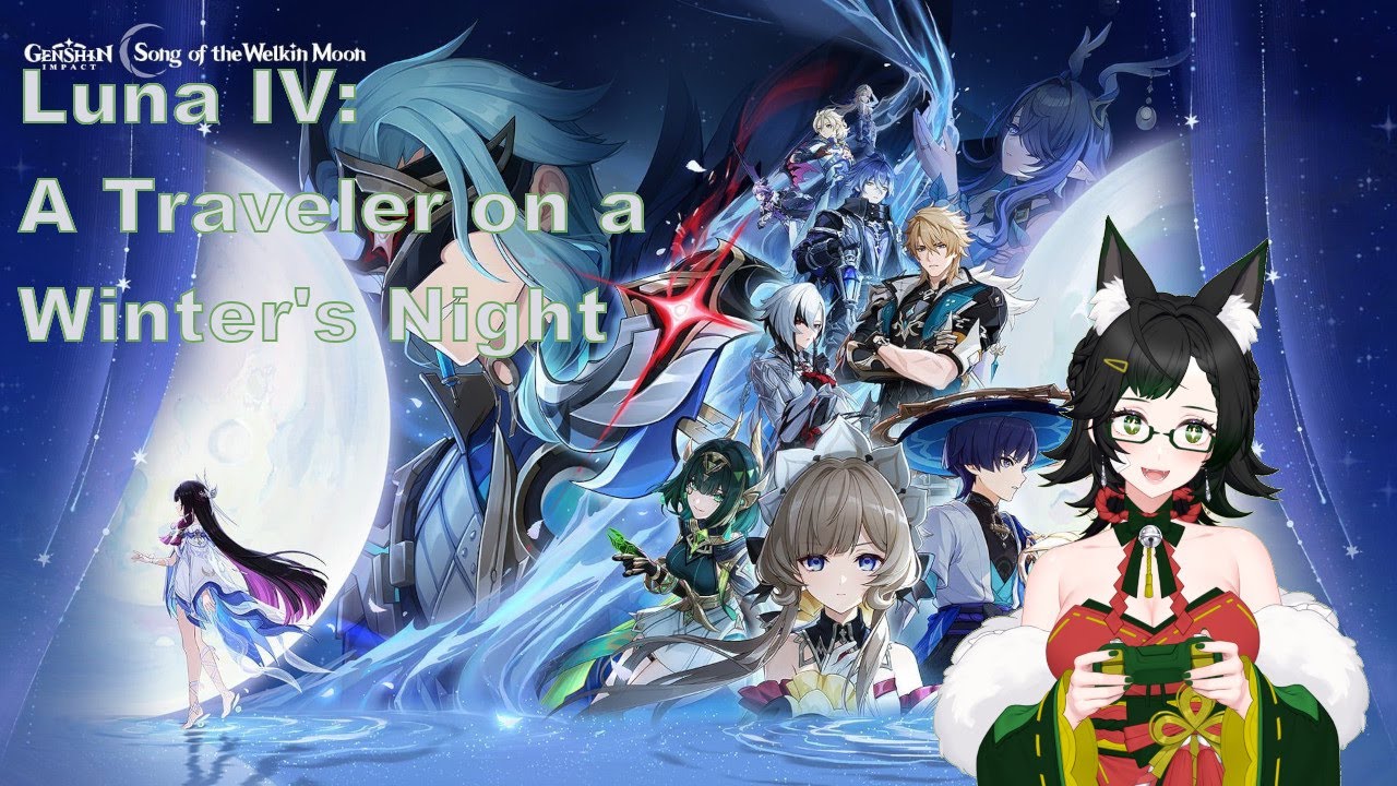 Lover of Columbina and character focused narratives plays Genshin Impact Luna IV