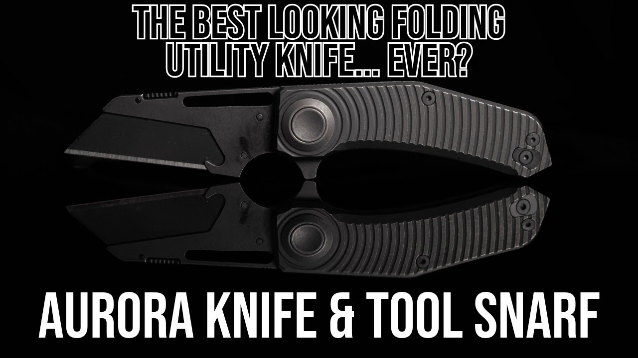 Универсальный нож... Для тех, кто любит ножи?!?! - Aurora Knife & Tool Snarf