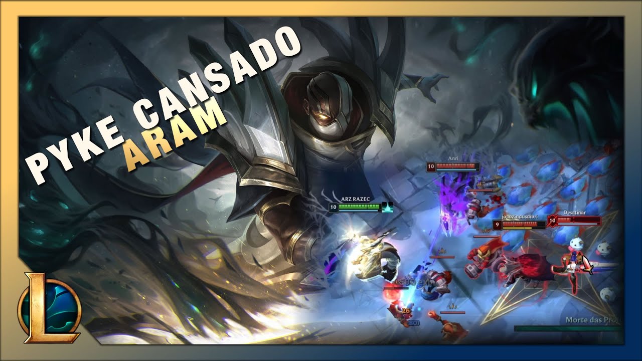 Pyke Cansado - Gameplay - ARAM - League of Legends