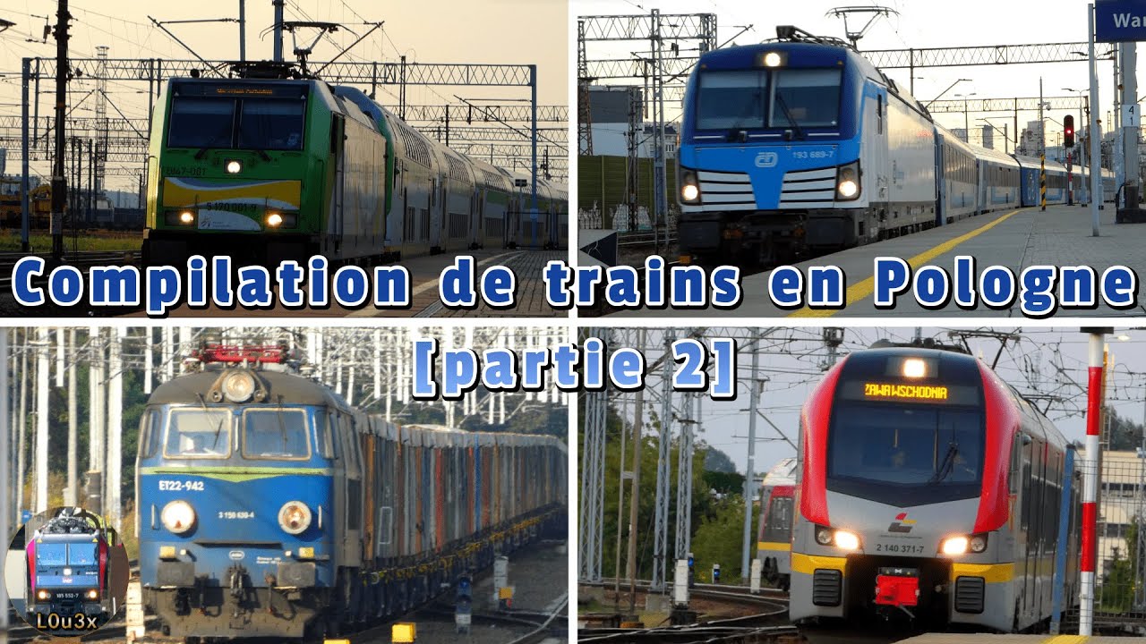Compilation de trains en Pologne [partie 2]