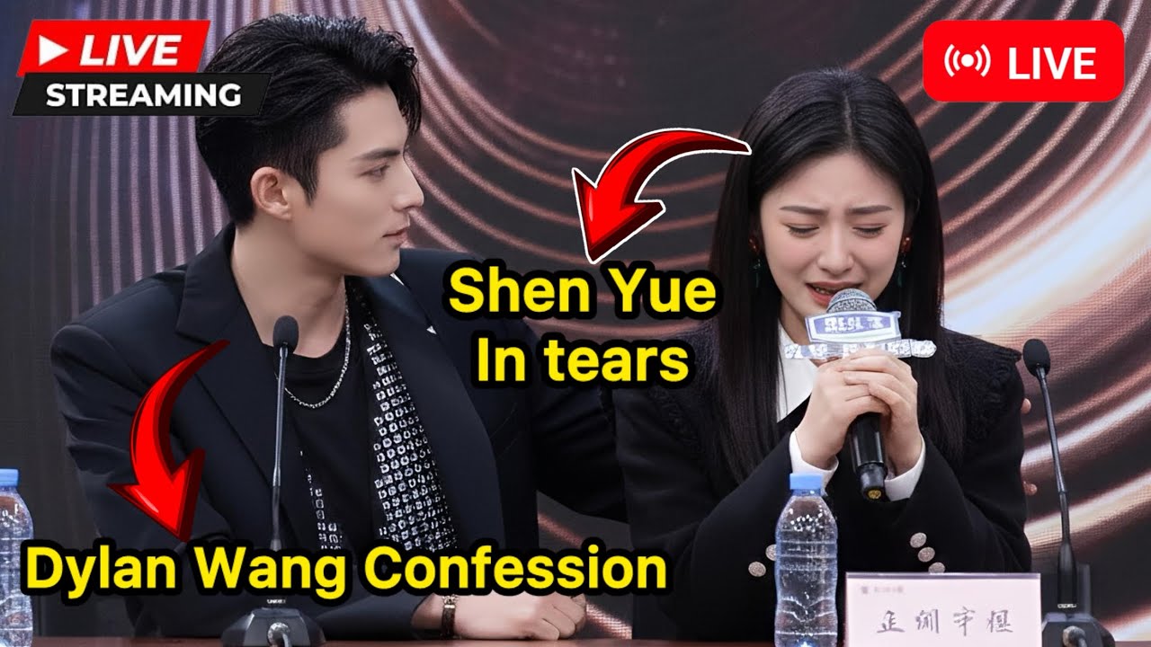 Shen Yue Breaks Down in Tears After Dylan Wang's Unexpected Confession