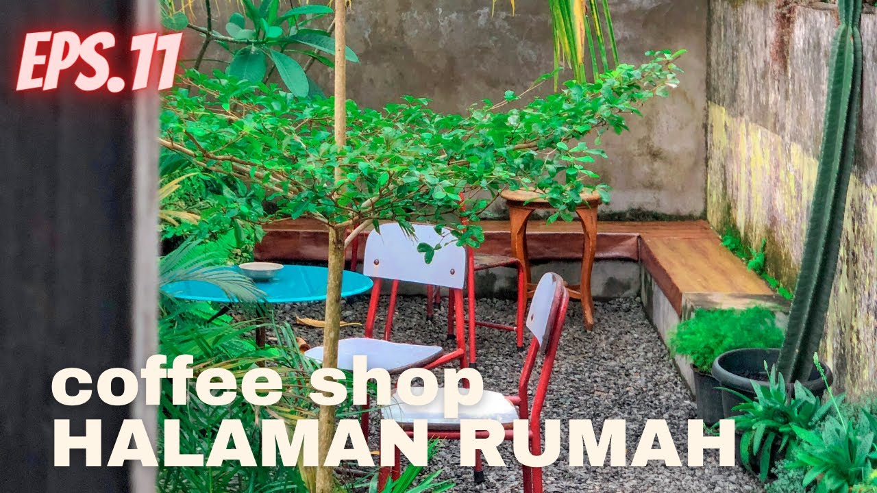CINEMATIC VIDEO : COFFEE SHOP VIBES RUMAHAN : OUR DAILY STORIES - EPS.11 COFFEEVIBESERIES