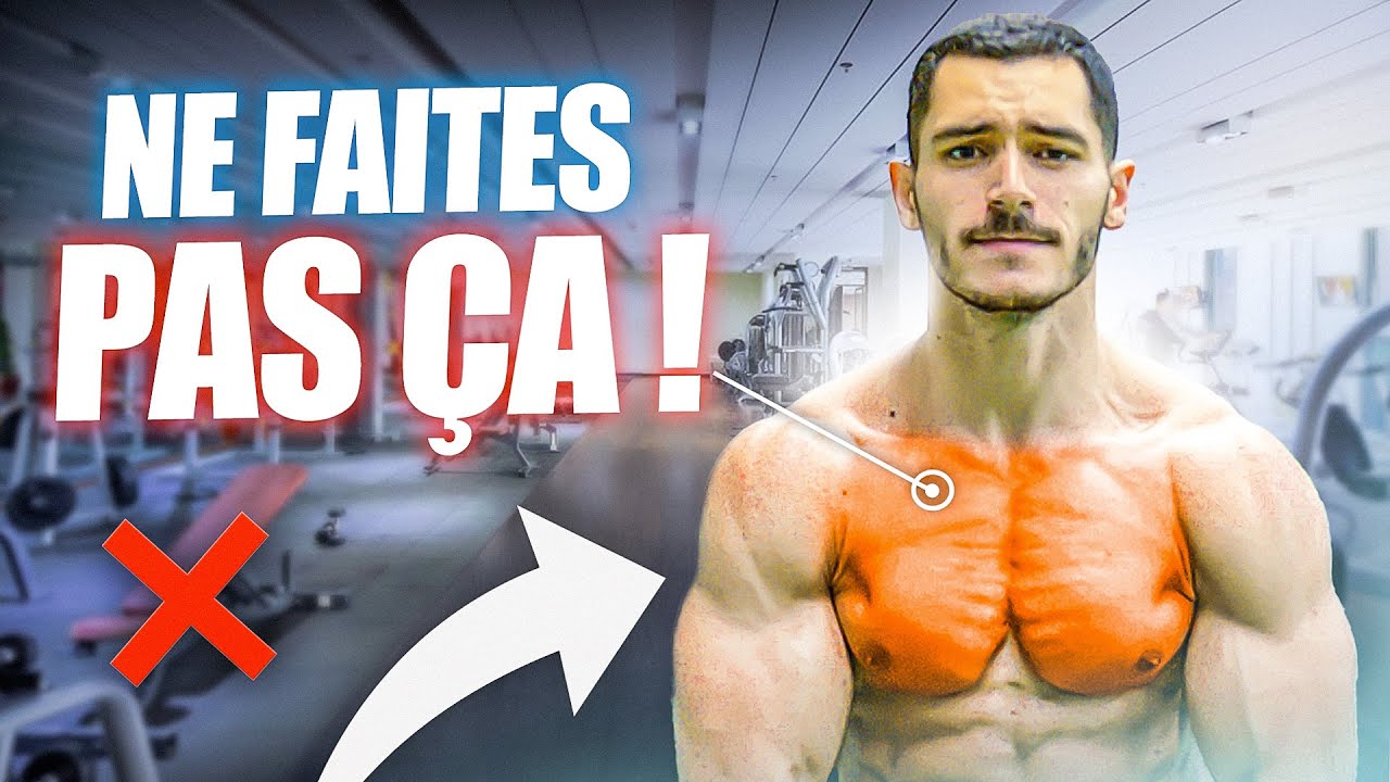 NE FAITES PLUS CES ERREURS !! (TRAINING PECS)