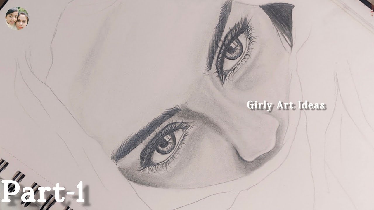 Sketching A Realistic Face Portrait Tutorial Pencil Artworks Pt-1 | #girlyartideas 