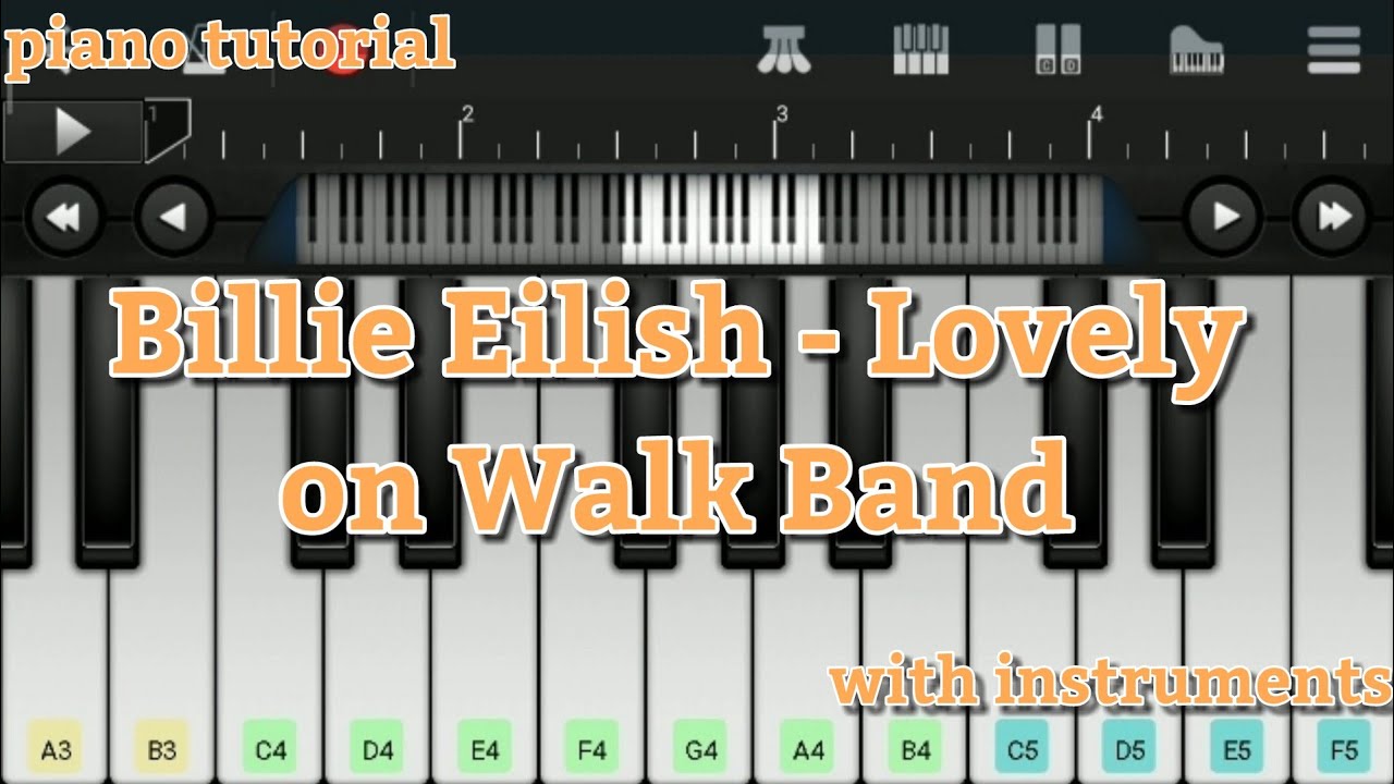 Billie Eilish, Khalid - Lovely on Walk Band (piano turorial)