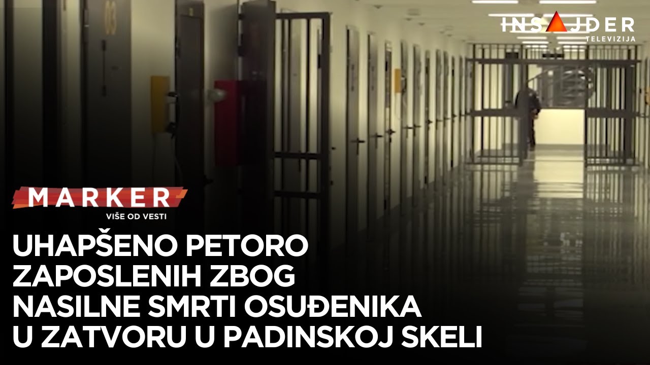 Slučaj smrti zatvorenika: Uhapšeno petoro zaposlenih u Padinskoj skeli