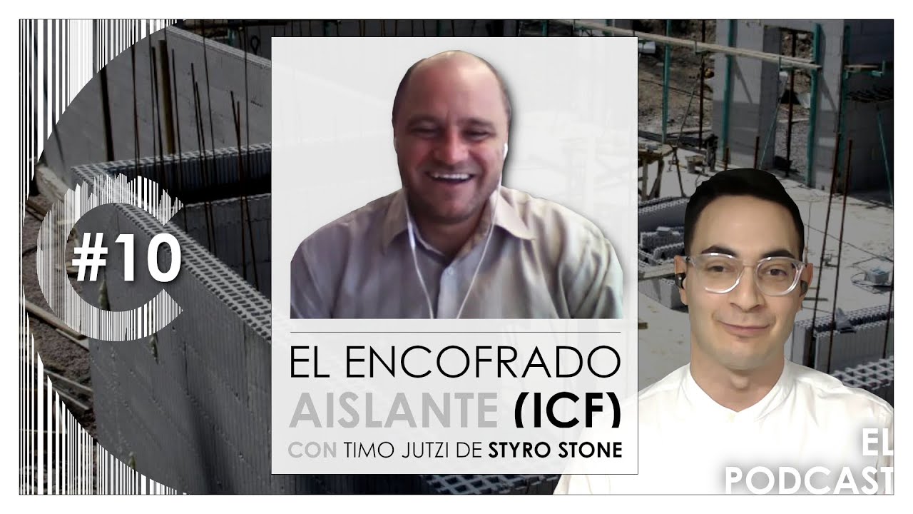 Construcción Digital #10 con Timo Jutzi | ICF, El encofrado aislante para hormigón de Styro Stone