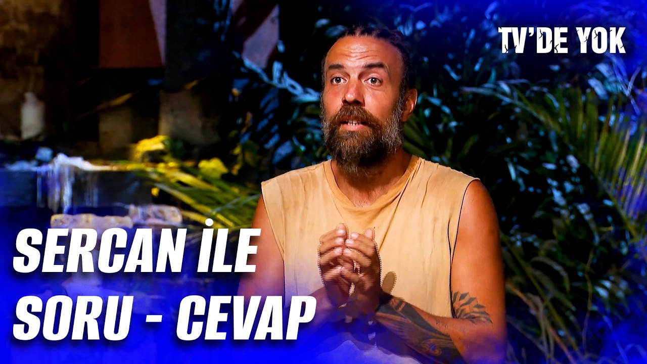 Sercan, T&uuml;m Ger&ccedil;ekleri Tek Tek A&ccedil;ıkladı: Soru - Cevap | Survivor 2026 12. Hafta 1. B&ouml;l&uuml;m