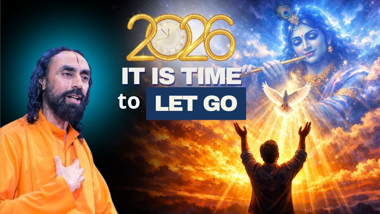 С Новым 2026 годом! Время отпустить: может ли Божья благодать прийти без отстраненности? | Свами ...