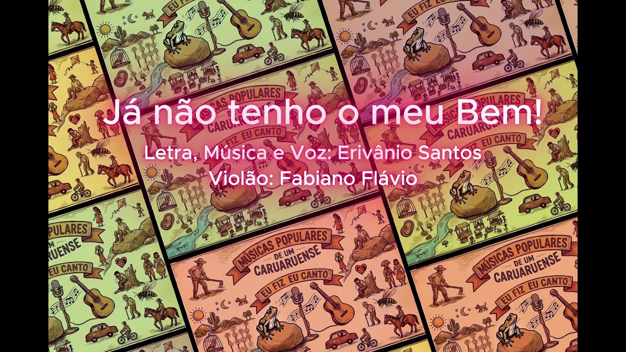 Já não tenho o meu Bem!