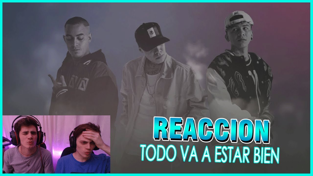 [REACCION] Santa Fe Klan, Big Soto, Neto Peña - Todo Va A Estar Bien