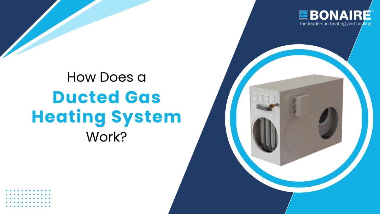 How Does a Ducted Gas Heating System Work
