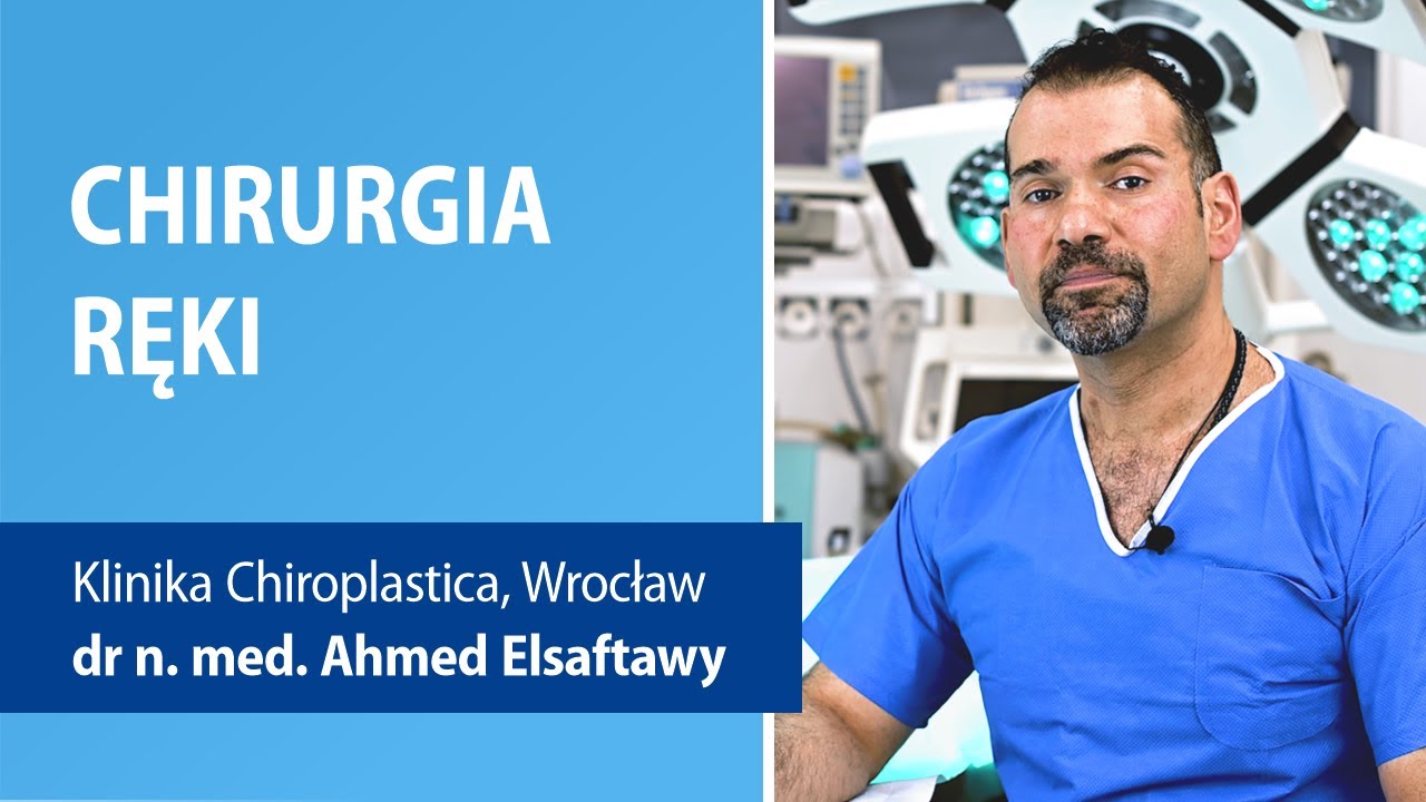 Chirurgia ręki - Wrocław (Klinika Chiroplastica)